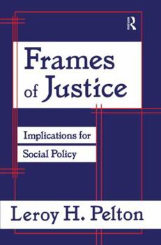 Paperback Frames of Justice: Implications for Social Policy Book