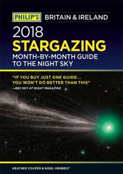 Paperback Philip's 2018 Stargazing Month-by-Month Guide to the Night Sky Britain & Ireland Book