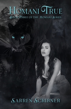 Homani True - Book #3 of the Homani