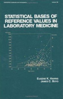 Hardcover Statistical Bases of Reference Values in Laboratory Medicine Book