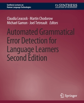 Paperback Automated Grammatical Error Detection for Language Learners, Second Edition Book