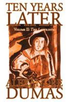 Paperback Ten Years Later, Vol. II by Alexandre Dumas, Fiction, Literary Book