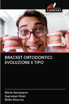 Paperback Bracket Ortodontici: Evoluzione E Tipo [Italian] Book