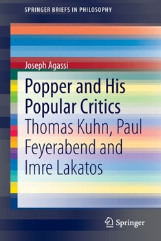 Paperback Popper and His Popular Critics: Thomas Kuhn, Paul Feyerabend and Imre Lakatos Book