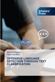 Paperback Offensive Language Detection Through Text Classification Book