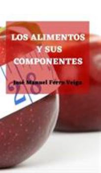 Hardcover Los alimentos y sus componentes [Spanish] Book