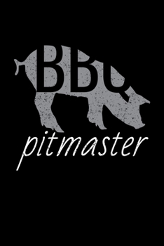 Paperback BBQ Pitmaster: Journal / Notebook / Diary Gift - 6"x9" - 120 pages - White Lined Paper - Matte Cover Book