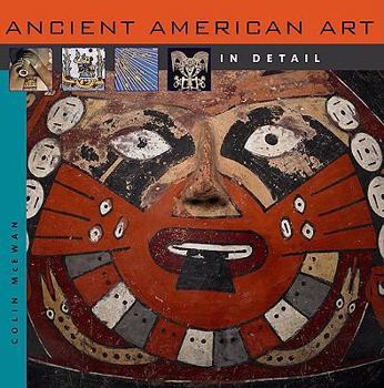 Hardcover Ancient American Art in Detail Book