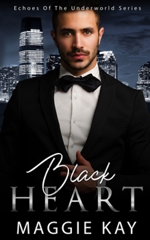 Paperback Black Heart: Echoes from the Underworld Series Book 1 Book