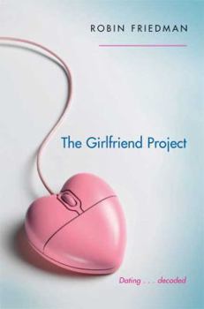 Paperback The Girlfriend Project Book