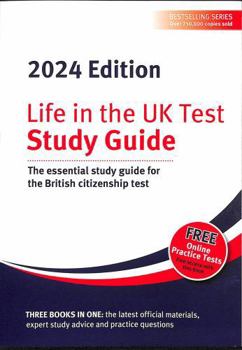 Paperback Life in The UK Test: Study Guide 2024: The Essential Study Guide for The British citizenship Test Book