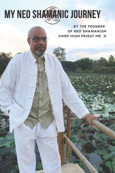 Paperback My Neo Shamanic Journey Book