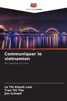 Paperback Communiquer le vietnamien [French] Book