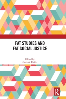Hardcover Fat Studies and Fat Social Justice Book