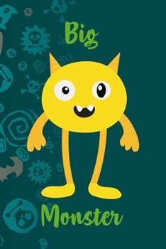 Big Monster: Notebook Journal Composition Blank Lined Diary Notepad 120 Pages Paperback Blue Stickers Monster C