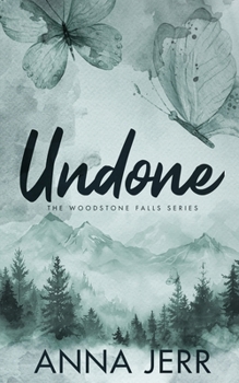Undone - Book #2 of the Woodstone Falls