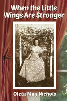 Paperback When the Little Wings Are Stronger Book