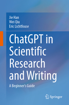 Paperback ChatGPT in Scientific Research and Writing: A Beginner's Guide Book