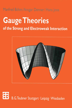 Paperback Gauge Theories of the Strong and Electroweak Interaction Book