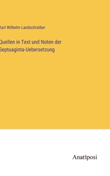 Hardcover Quellen in Text und Noten der Septuaginta-Uebersetzung [German] Book