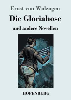 Paperback Die Gloriahose: und andere Novellen [German] Book