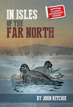 Paperback In the Isles of the Far North Book