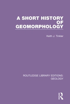 Hardcover A Short History of Geomorphology Book