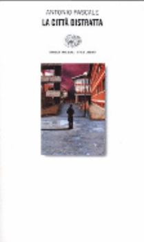 Paperback La città distratta [Italian] Book