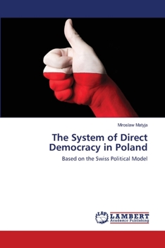 Paperback The System of Direct Democracy in Poland Book