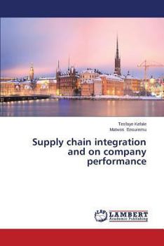 Paperback Supply chain integration and on company performance Book