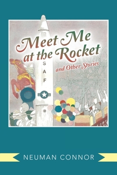 Paperback Meet Me at the Rocket and Other Stories Book