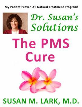 Paperback Dr. Susan's Solutions: The PMS Cure Book