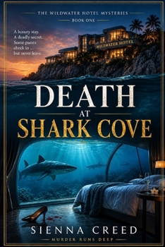 Death at Shark Cove: A Wildwater Hotel Mysteries
