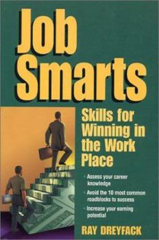 Paperback Job Smarts: Skills for Winning in the Work Place Book