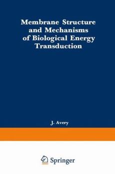 Paperback Membrane Structure and Mechanisms of Biological Energy Transduction Book