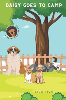 Daisy Goes to Camp: A Bedtime Story for Dogs