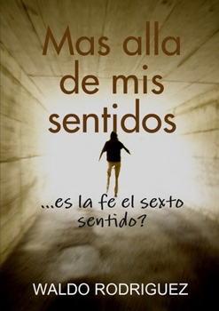 Paperback Mas alla de mis sentidos [Spanish] Book