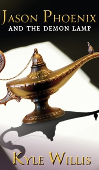 Hardcover Jason Phoenix and the Demon Lamp Book