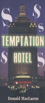 Temptation Hotel
