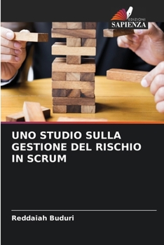 Paperback Uno Studio Sulla Gestione del Rischio in Scrum [Italian] Book