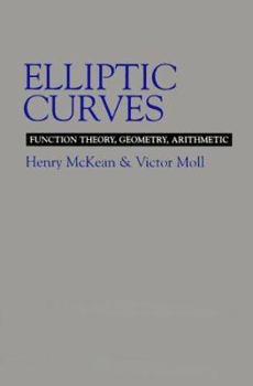 Paperback Elliptic Curves: Function Theory, Geometry, Arithmetic Book