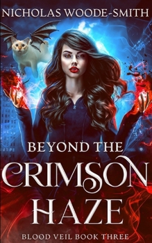 Paperback Beyond the Crimson Haze: A Vampire Urban Fantasy Novel Book
