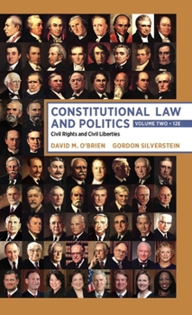 Paperback Constitutional Law and Politics: Civil Rights and Civil Liberties Book