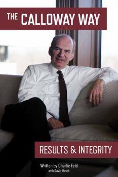 Hardcover The Calloway Way: Results & Integrity Book