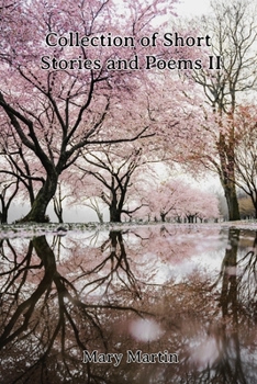 Paperback Collection of Short Stories and Poems II Book