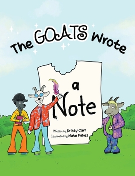 Paperback The Goats Wrote a Note Book