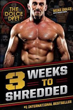 Paperback The Dolce Diet: 3 Weeks to Shredded Book