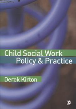 Paperback Child Social Work Policy & Practice Book