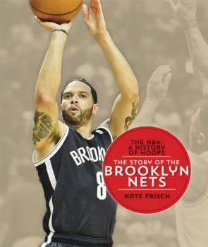 Paperback The Nba: A History of Hoops: The Story of the Brooklyn Nets Book