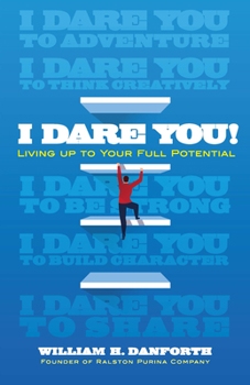Paperback I Dare You!: Living Up to Your True Potential Book